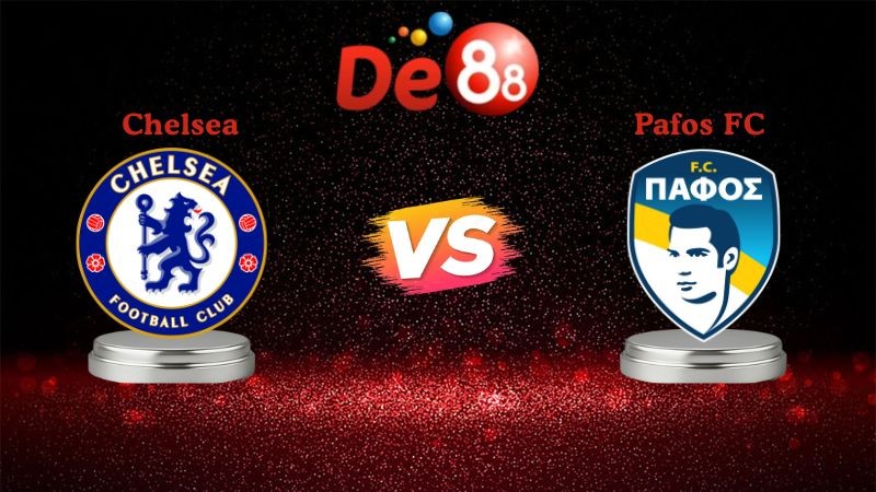 DE88 Soi kèo Chelsea vs Pafos FC 03h00 ngày 22/01/2026 - Champions League