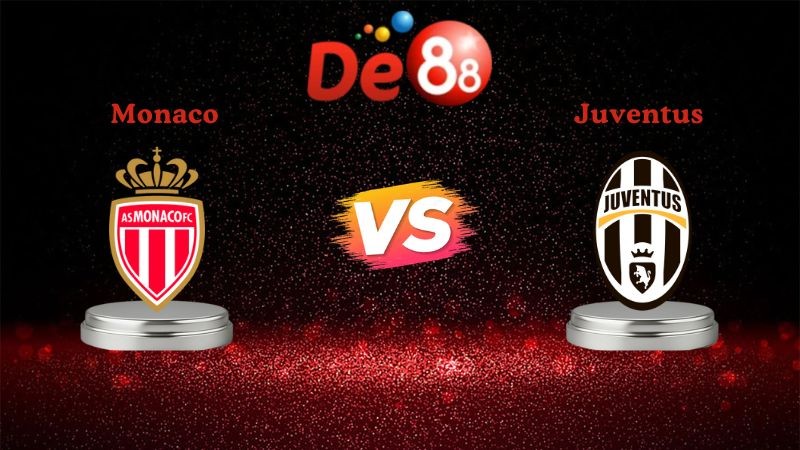 DE88 Soi kèo Monaco vs Juventus 03h00 ngày 29/01/2026 - Champions League